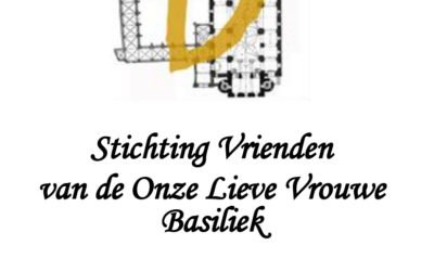 Jaarverslag 2023 rekening en verantwoording stichting vrienden OLV Basiliek Maastricht